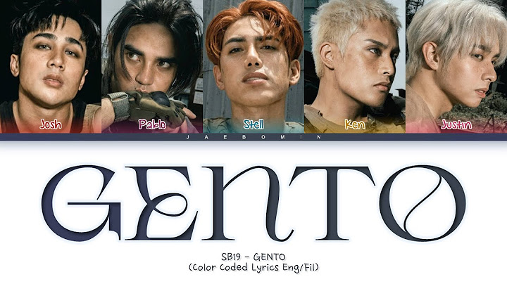 SB19 GENTO Lyrics (Color Coded Lyrics)