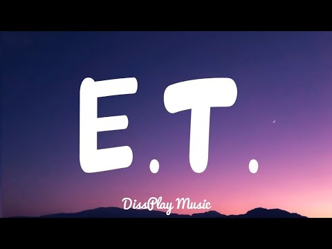 Katy Perry ft Kanye West - E.T. (lyrics)