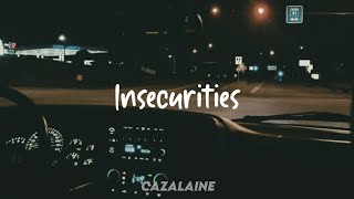 Isabelle Foster - Insecurities//Lyrics