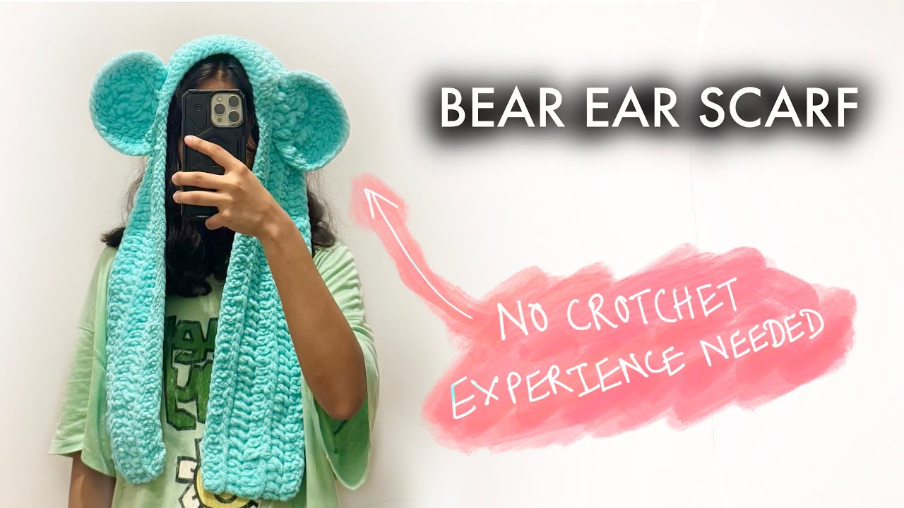 Crochet bear ear scarf | beginner friendly | no prior experience needed |