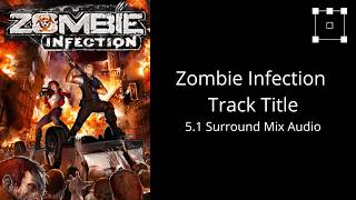 Zombie Infection Java - Track Title (OST) | 5.1 Audio