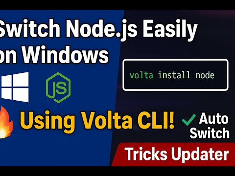 How to Switch Multiple Node Versions on Windows using Volta CLI | Tricks Updater