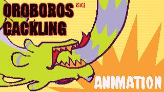 Oroboros Cackling 🐍 OC ANIMATION