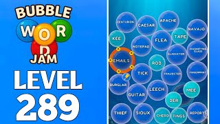 Bubble Word Jam Level 289 Full Walkthrough Solution