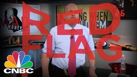 Red Flag: Overseas Affecting US Market | Cramer Remix | CNBC