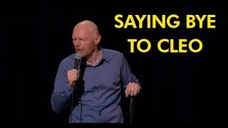 Saying Bye To Cleo || Bill Burr || BEST STANDUP COMEDY