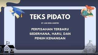 CONTOH TEKS PIDATO PERPISAHAN SEKOLAH TERBARU PENUH KENANGAN DAN MAKNA #pidatoperpisahan#purnawiyata