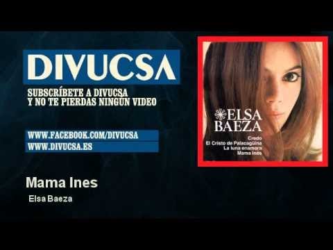 Mira Elsa Baeza - Mama Ines - Divucsa en YouTube Mira Elsa Baeza - Mama Ines - Divucsa en YouTube