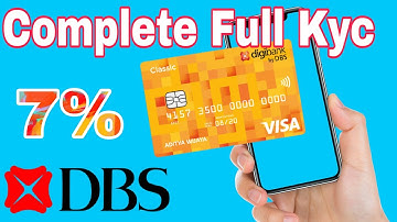 How To Complete DBS Bank Full KYC | Complete DBS Bank Full KYC And Get Free Visa Debit Card