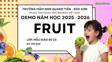 Demo Tiếng Anh Lớp C3 - Trường Mn Quang Tiến - Sóc Sơn