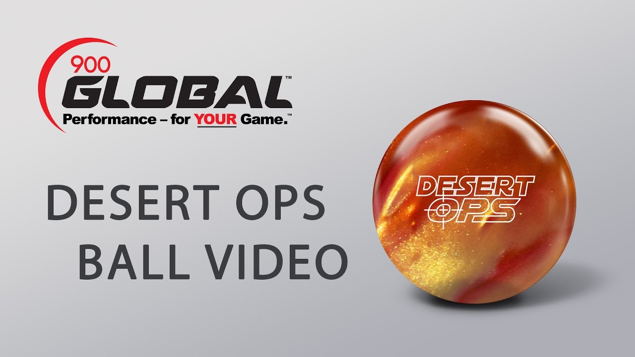 900 Global Desert Ops Ball Video （デザート・オプス，2017年01月13