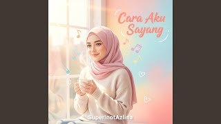 Download Lagu Cara Aku Sayang Download Lagu Cara Aku Sayang