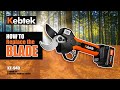 How to Replace Blade-Kebtek 40MM Electric Pruning Shear KT-940