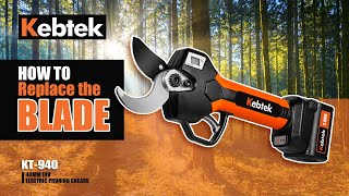 How to Replace Blade-Kebtek 40MM Electric Pruning Shear KT-940