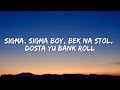 Sigma Boy Lyrics Letra 