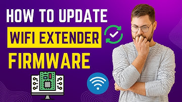 How to update wifi extender firmware?