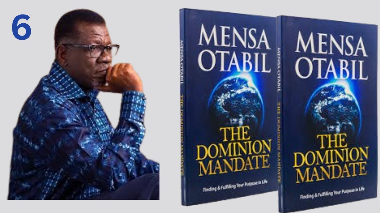 DOMINION MANDATE 6 || Pastor Mensa Otabil Sermon| 
