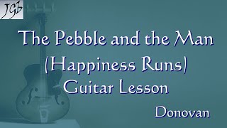 Donovan The Pebble and the Man (Happiness Runs) | Guitar Lesson