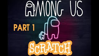 Among Us in Scratch 3 Part 1