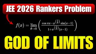 JEE Mains 2026: Limits Rankers problem | Best IITJEE Problems for JEE Maths