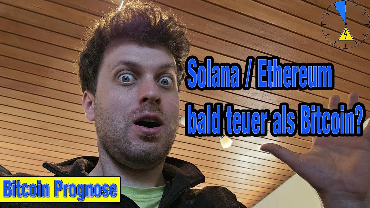 Ethereum und Solana bald teurer als Bitcoin?