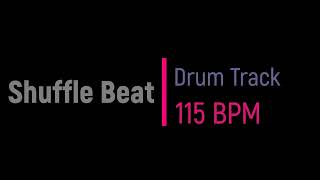 Shuffle Beat - Drum Track [115 BPM]