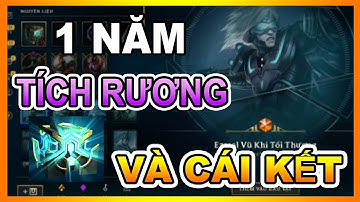 1 NĂM TÍCH RƯƠNG HEXTECH VÀ CÁI KẾT TUYỆT VỜI | TÍCH BÁU VẬT LMHT Từ LV1 Singgum Proxy