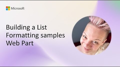 Building a List Formatting samples Web Part