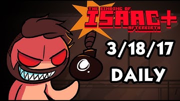⚡⏱ AFTERBIRTH PLUS March 18 Daily Challenge ⏱⚡ - March 18th 2017 Afterbirth+ Daily Run