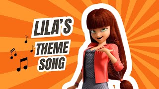 Lila’s Theme Song - MiraculousMemes