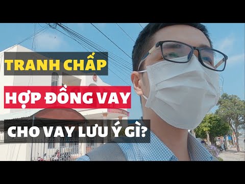 Video: Cách Tranh Chấp Hợp đồng Cho Vay
