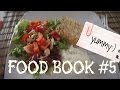 Food Book #5. ПРОСТЫЕ и ПОЛЕЗНЫЕ блюда для каждого!