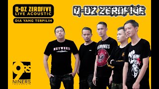 Download Lagu Q-OZ ZEROFIVE - DIA YANG TERPILIH (Live Acoustic) MP3
