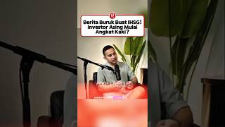 Dibalik Isu Downgrade MSCI #emirparengkuan #ihsg #msci #saham #shorts