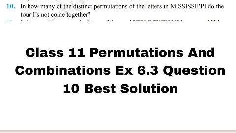 Class 11 || Permutations And Combinations || Ex 6.3 Q 10 || #class11maths #permutationsclass11