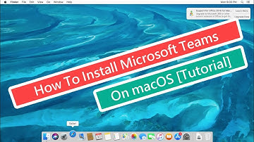 How To Install Microsoft Teams On macOS [Tutorial]