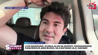 Luis Manzano, sumailalim sa biopsy; pangambang cancerous ang bukol sa kanyang ulo, napawi