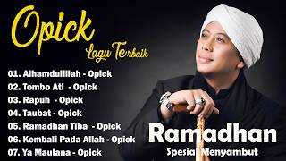 LAGU RELIGI TERBAIK OPICK FULL ALBUM 2026 || PLAYLIST COCOK UNTUK HALAL BIHALAL IDUL FITRI LEBARAN