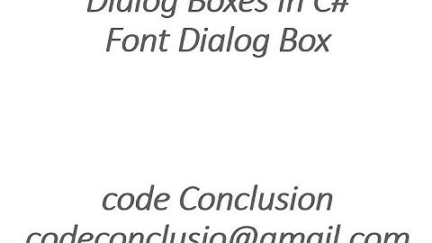 Font Dialog Box in C#