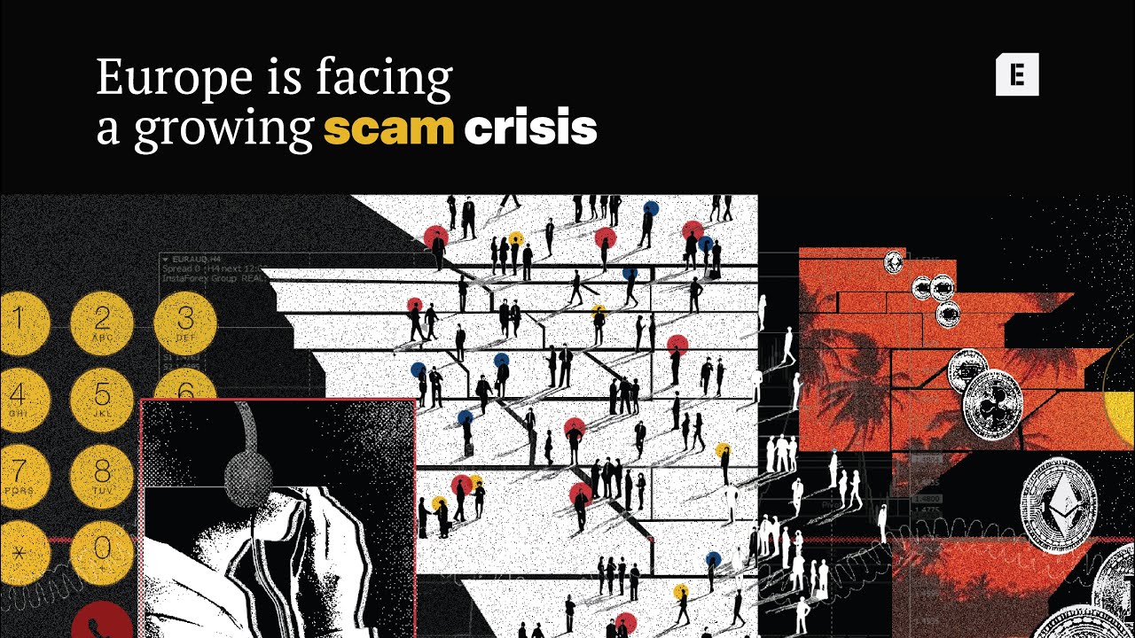 Europe is facing a growing scam crisis