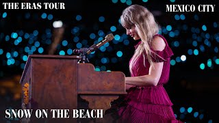 Taylor Swift - Snow On The Beach (Live at The Eras Tour)