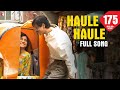 Haule Haule Full Song Rab Ne Bana Di Jodi Shah Rukh Khan 