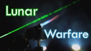 Lunar Warfare - Lasers or Projectiles?