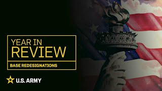 Base Redesignations: Year in Review | U.S. Army