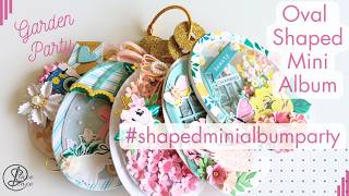Garden Party - Oval Mini Album - #shapedminialbumparty
