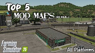 Top 5 Mod Maps| All Platforms | 9/1/2025 | Farming Simulator 25 screenshot 1