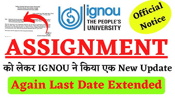 IGNOU Assignment Submission Last Date Again Extended For The June 2022 Examination