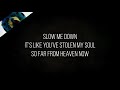 Slow me down - Issues (Lyrics)