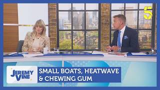 Small Boats / Heatwave / Chewing Gum | Jeremy Vine 03/08/26