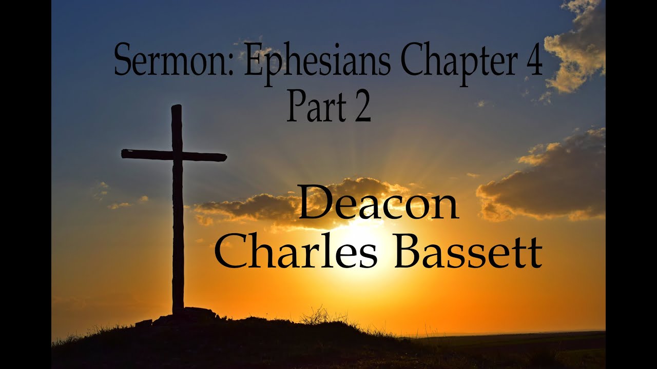 Sermon, Ephesians Chapter 4 Part 2 - YouTube